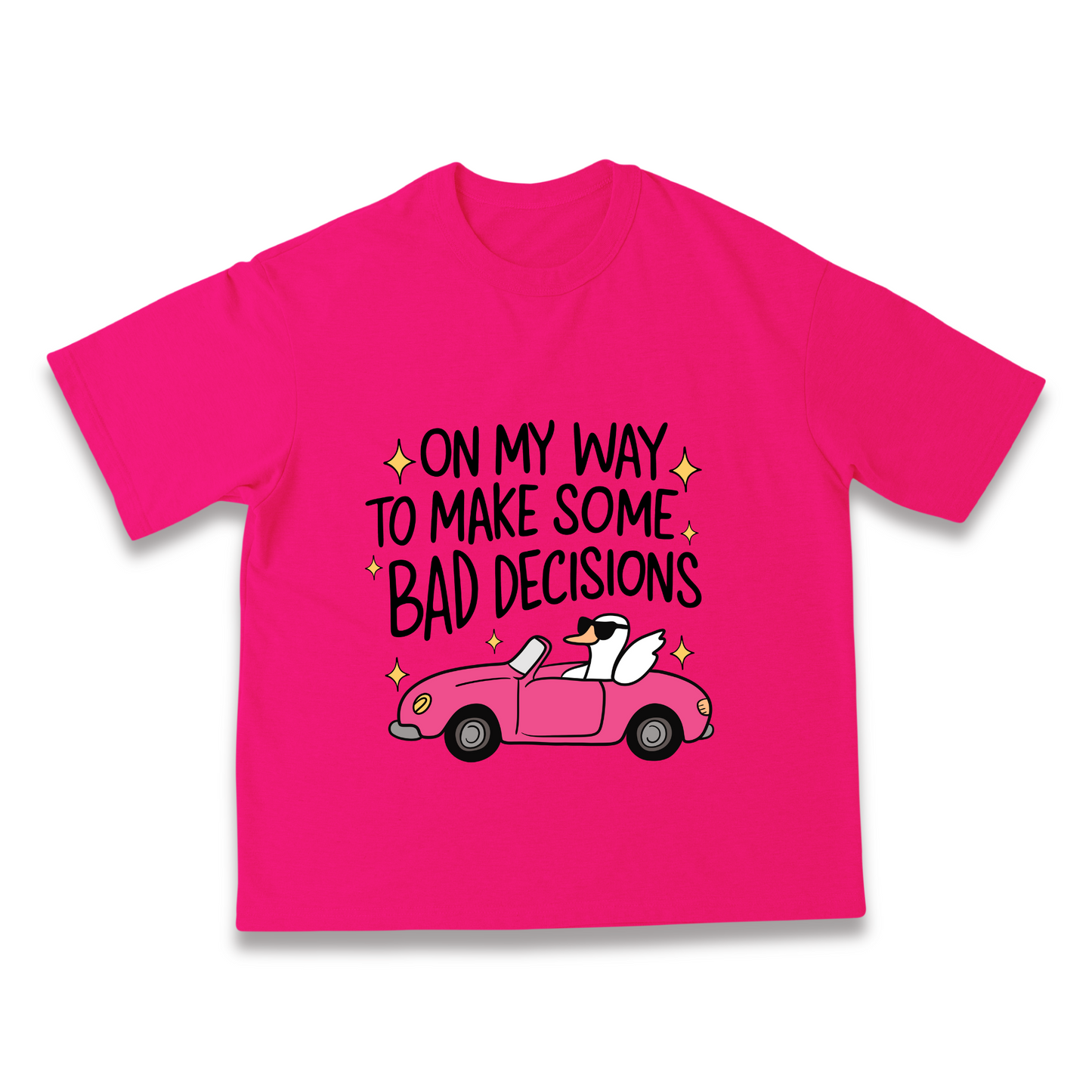 OMW to Make Some Bad Decisions Oversized Fuschia Tshirt