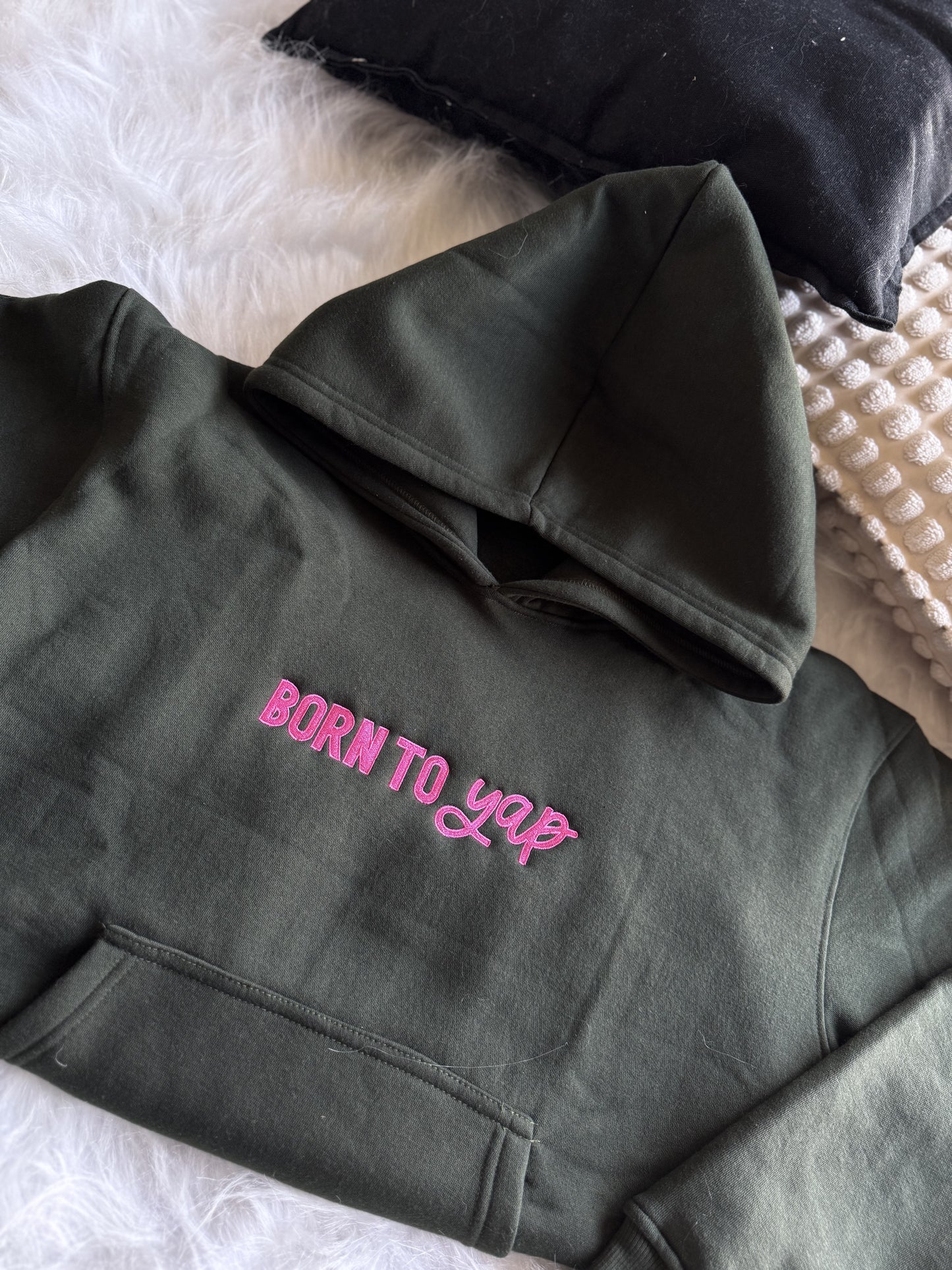 BORN TO YAP EMBROIDERED HOODIE/SWEATSHIRT