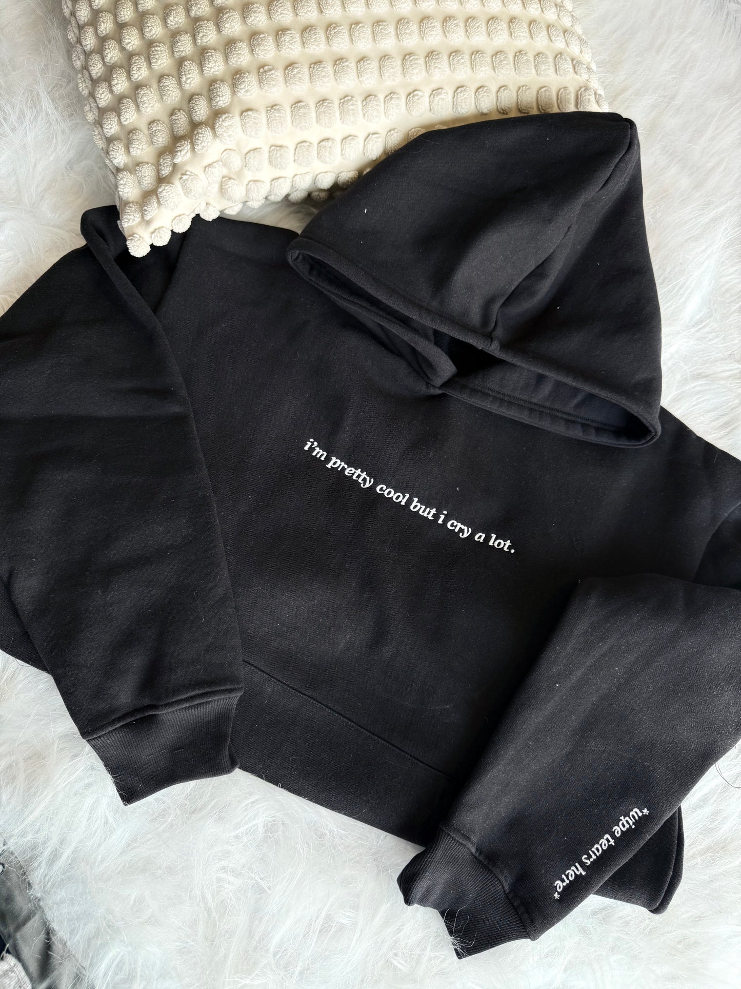 I cry a lot hoodie