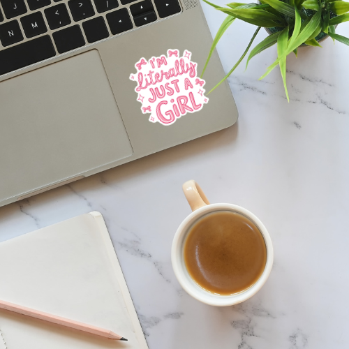 I'm JUST A GIRL Diecut Sticker