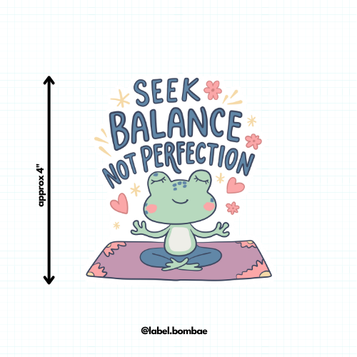 Seek Balance Not perfection Diecut Sticker