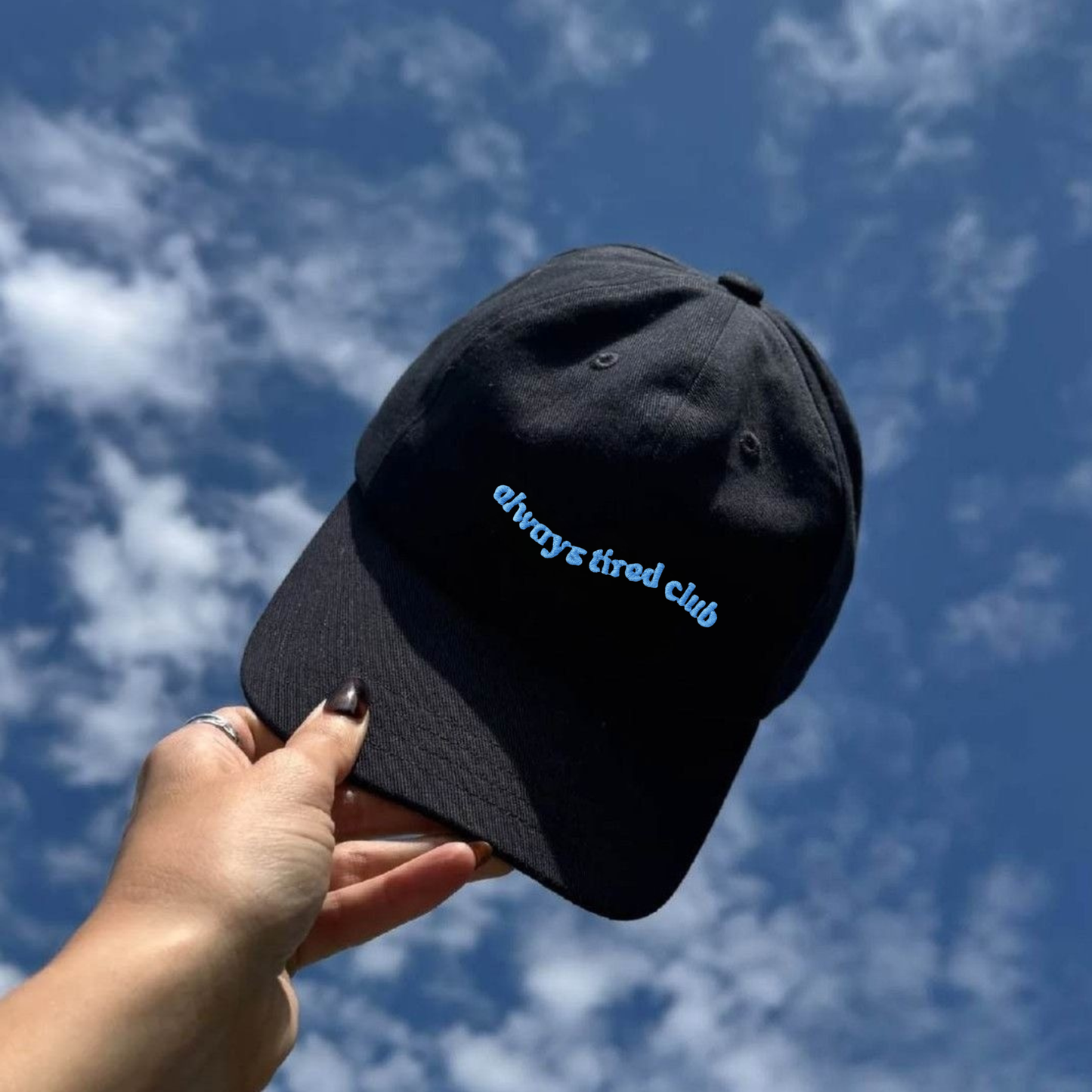 ALWAYS TIRED CLUB CAP