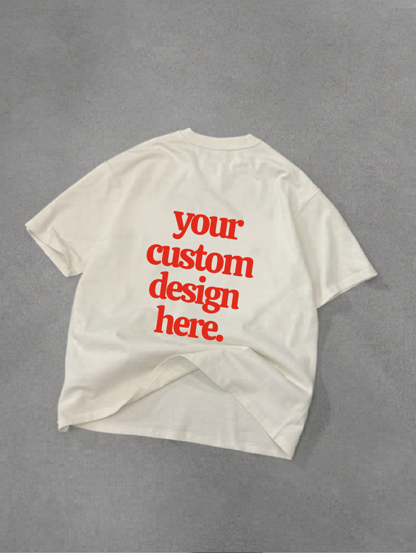 FRENCH TERRY 240GSM CUSTOM PRINTED OVERSIZED TSHIRTS