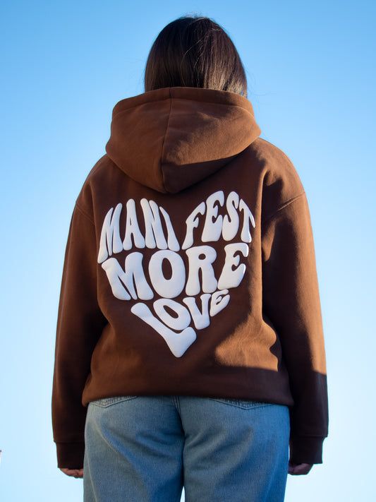 MANIFEST MORE LOVE HOODIE